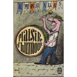 Plaisir D'humour: Choix De 40 Contes (préface d' Andre Frederique)
