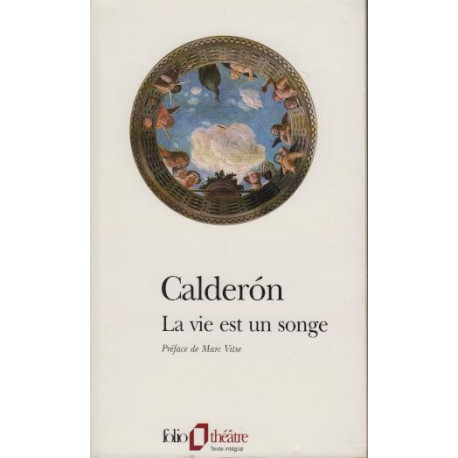La Vie est un songe