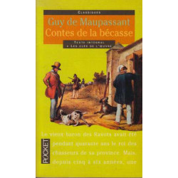 Contes de la Becasse: Et Autres Contes de Chasseurs
