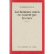 Les Hommes cruels ne courent pas les rues