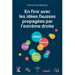 En finir avec les idées fausses propagées par l'extrême droite