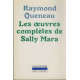 Les OEuvres complètes de Sally Mara