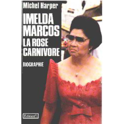 Imelda Marcos la rose carnivore