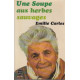 Une Soupe aux herbes sauvages