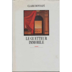 Le guetteur immobile