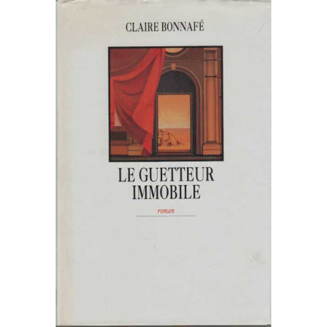 Le guetteur immobile