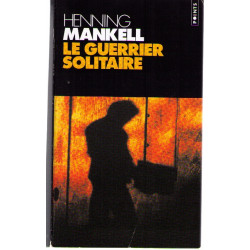 Le Guerrier solitaire