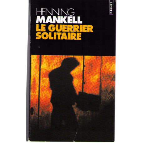 Le Guerrier solitaire