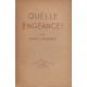 Quelle engeance