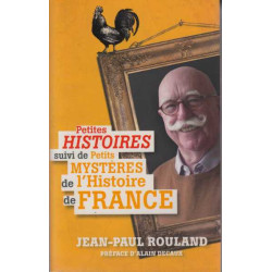 Petites histoires suivi de petits mystères de l'histoire de France