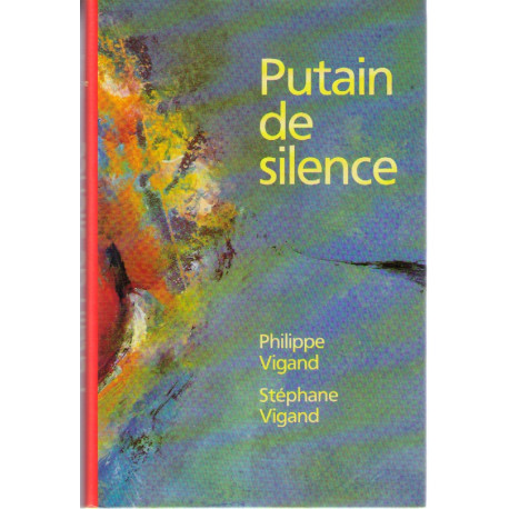Putain de silence