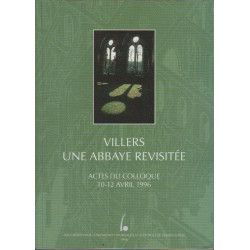 Villers une abbaye revisitée