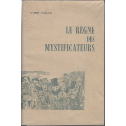 Le regne des mystificateurs