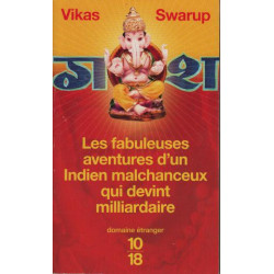 Les fabuleuses aventures d'un Indien malchanceux qui devint...