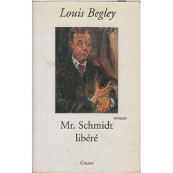 Monsieur Schmidt libéré