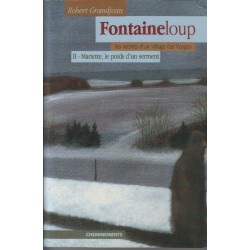 Fontaineloup Tome 2 : Mariette le poids d'un serment