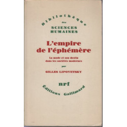 L'Empire de l'éphémère - La mode et son destin dans les sociétés...