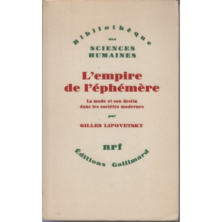 L'Empire de l'éphémère - La mode et son destin dans les sociétés...