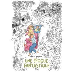 Une époque fantastique