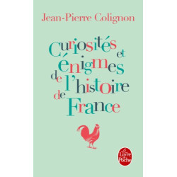 Curiosités et énigmes de l'histoire de France