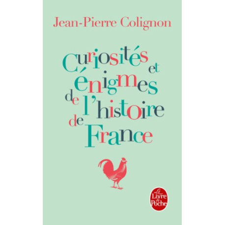 Curiosités et énigmes de l'histoire de France