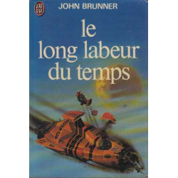 Le long labeur du temps