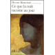 Ce que la nuit raconte au jour