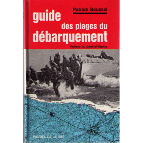 Guide des plages du debarquement preface du general koenig