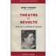THEATRE ET REVOLTE ESSAI SUR LA JEUNESSE DE SCHILLER