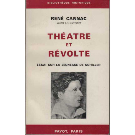THEATRE ET REVOLTE ESSAI SUR LA JEUNESSE DE SCHILLER