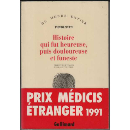 Histoire Qui Fut Heureuse Puis Douloureuse Et Funeste