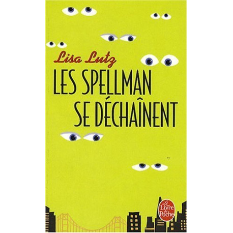 Les Spellman se déchaînent