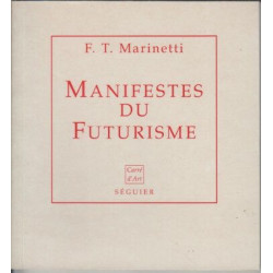 Les manifestes futuristes