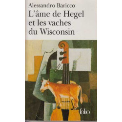 L'Ame de Hegel et les vaches du Wisconsin