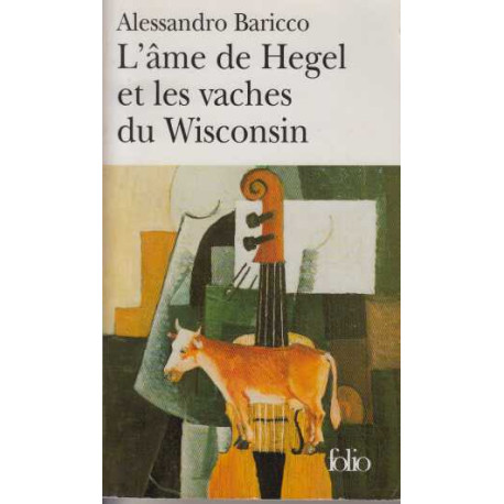 L'Ame de Hegel et les vaches du Wisconsin