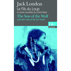 Le Fils du Loup et autres nouvelles du Grand Nord/The Son of the...
