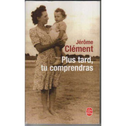 Plus tard tu comprendras