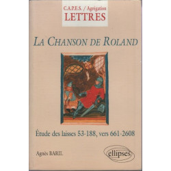 La chanson de Roland : Etude des laisses 53-188 vers 661-2608