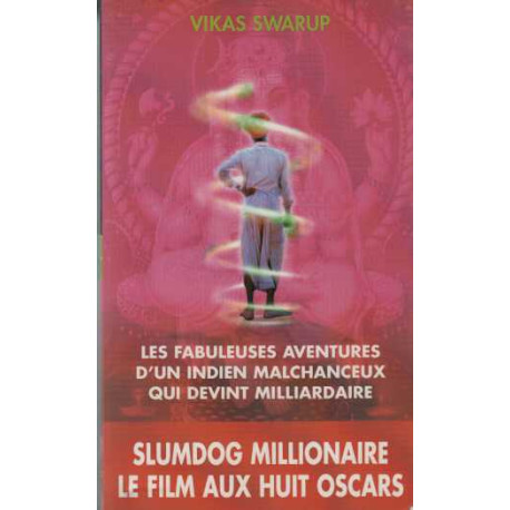 Les fabuleuses aventures d'un Indien malchanceux qui devint...