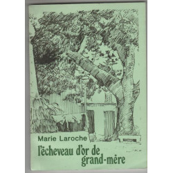 L'echeveau d'or de grand mere