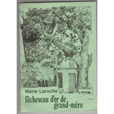 L'echeveau d'or de grand mere