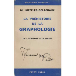 La Préhistoire de la graphologie : De l'écriture à la magie