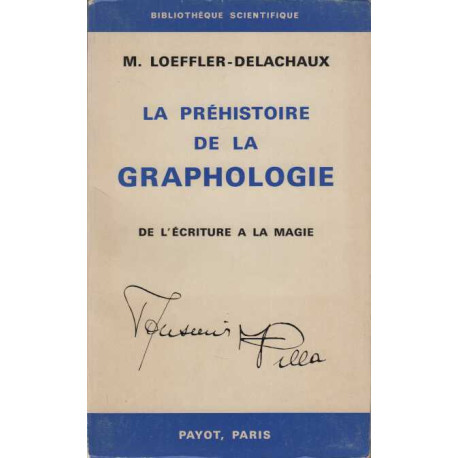 La Préhistoire de la graphologie : De l'écriture à la magie