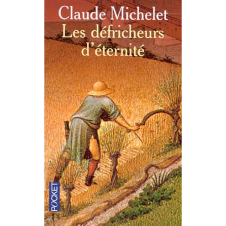 Les defricheurs d'éternité