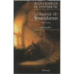 MONSIEUR DE NOSTRADAMUS. Biographie