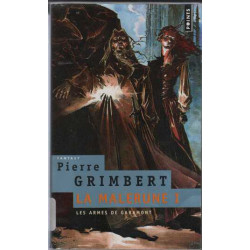 La Malerune Tome 1 : Les Armes de Garamont