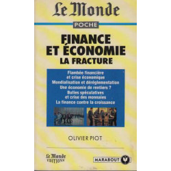 Finance et économie : La fracture