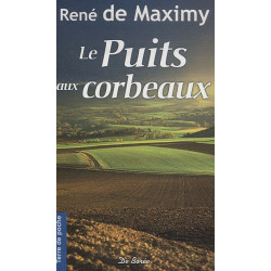 Le puits aux corbeaux