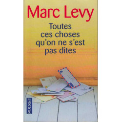 Toutes ces choses qu'on ne s'est pas dites