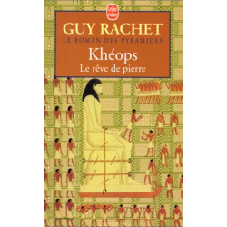 Le Roman des pyramides tome 2 : Kheops le rêve de Pierre